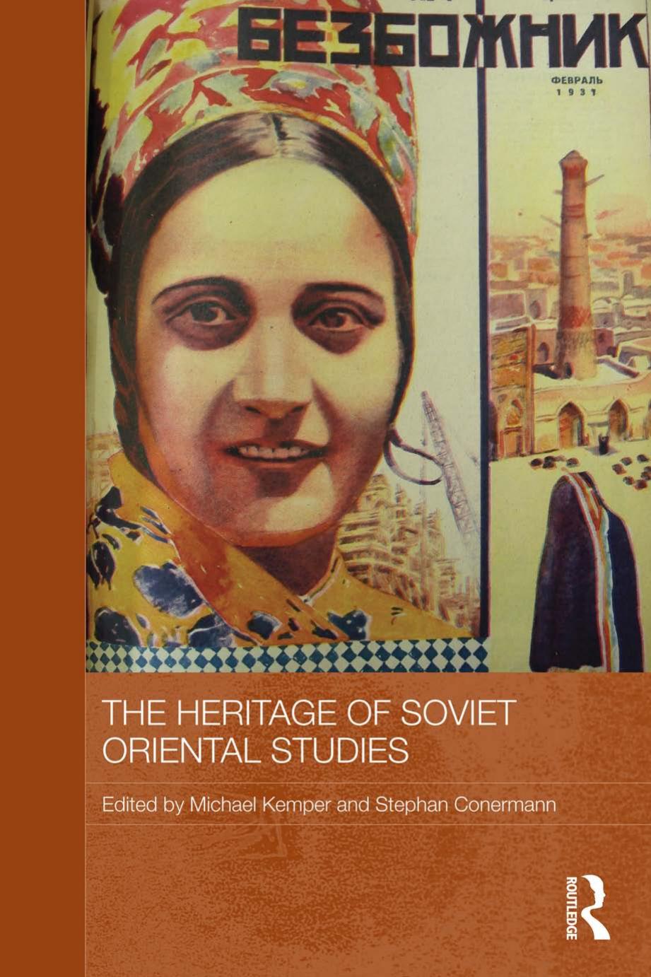 The Heritage of Soviet Oriental Studies by Michael Kemper; Stephan Conermann