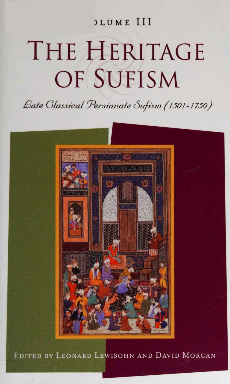 The Heritage of Sufism, Volume III by Leonard Lewisohn David Morgan