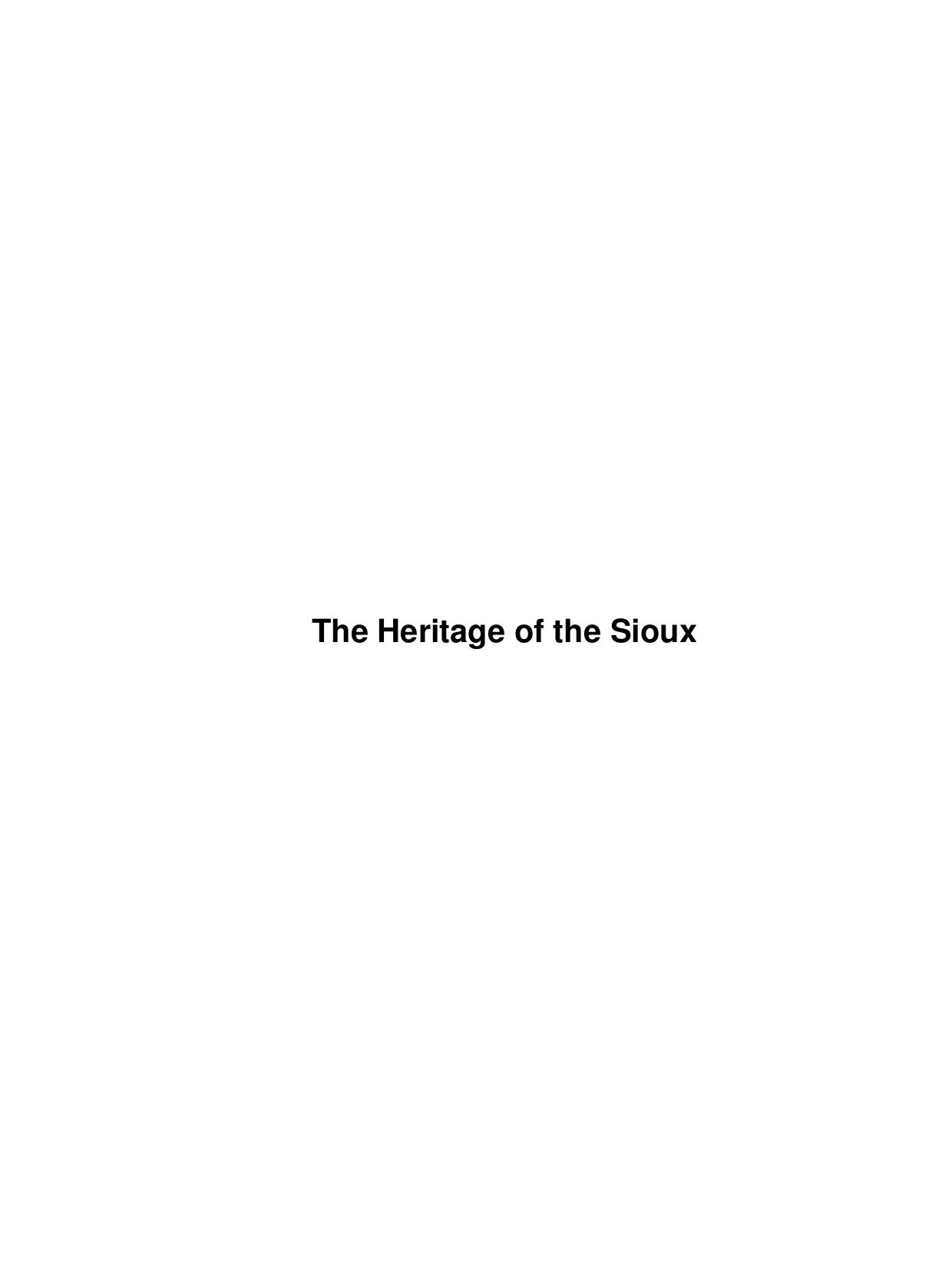 The Heritage of the Sioux by Unknown