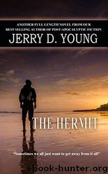 The Hermit by Jerry D. Young
