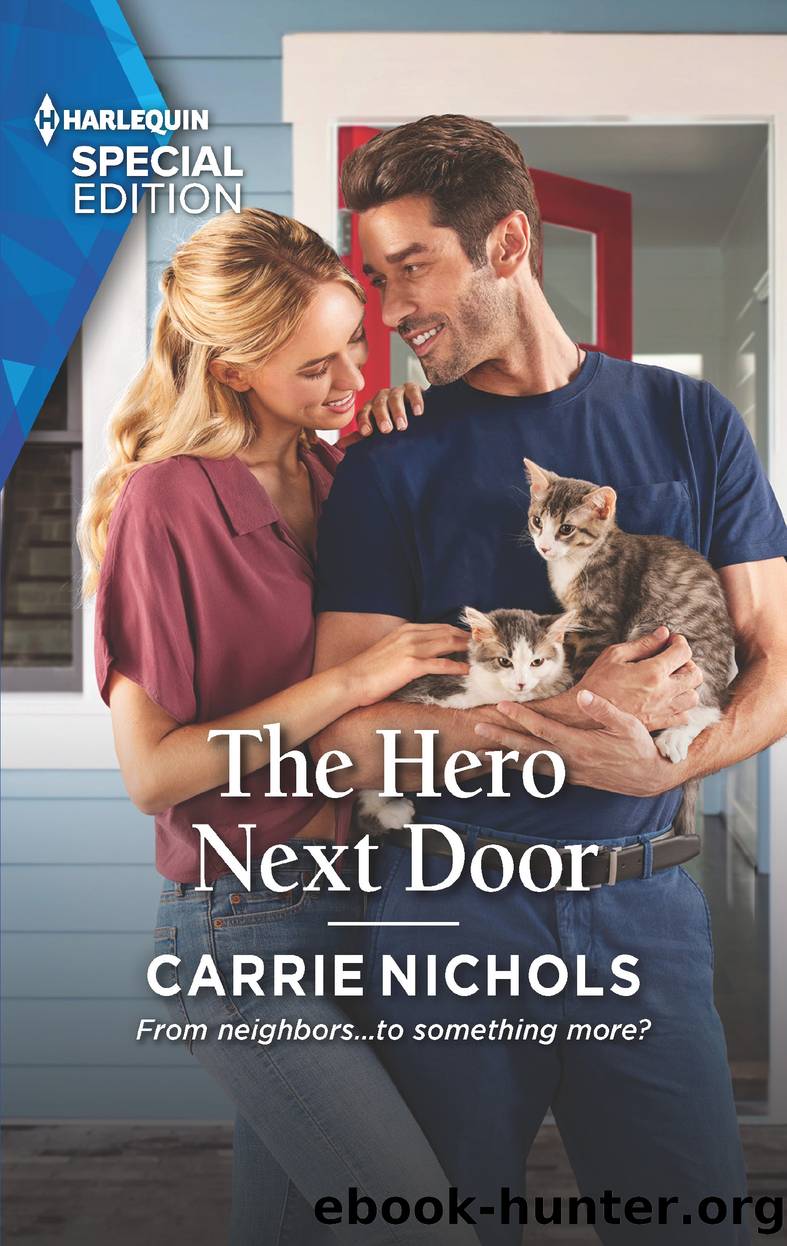 The Hero Next Door by Carrie Nichols