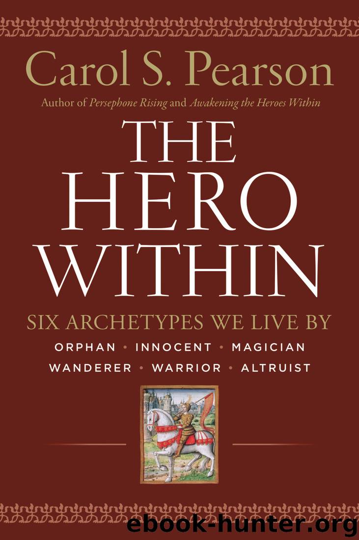The Hero Within by Carol S Pearson