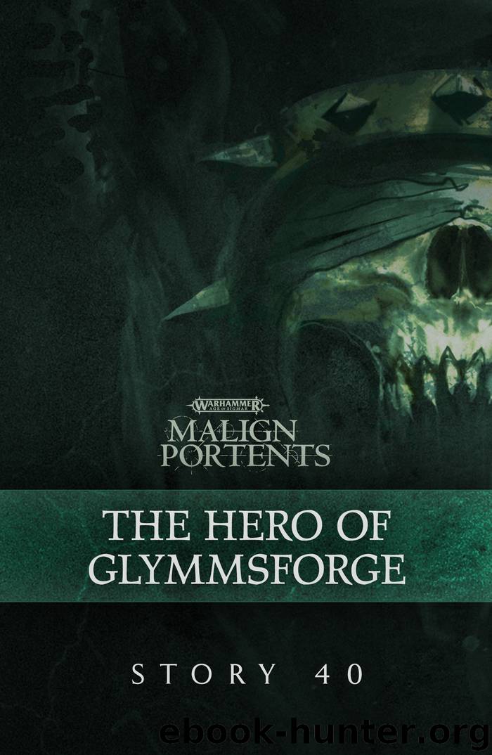 The Hero of Glymmsforge by Games Workshop LTD