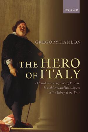 The Hero of Italy by GREGORY HANLON