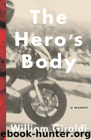 The Hero's Body by William Giraldi