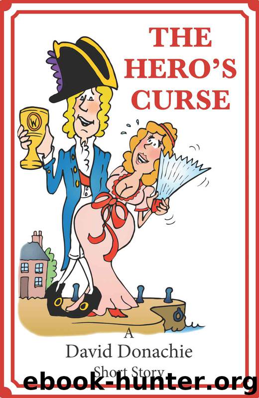 The Hero's Curse by David Donachie