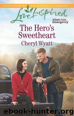 The Hero's Sweetheart by Cheryl Wyatt
