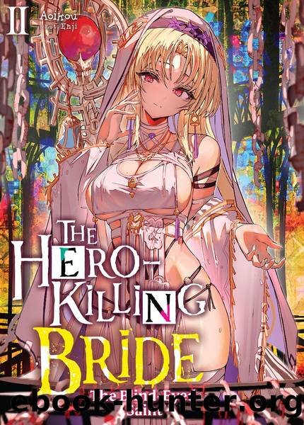 The Hero-Killing Bride: Volume 2 [Parts 1 to 2] by Aoikou