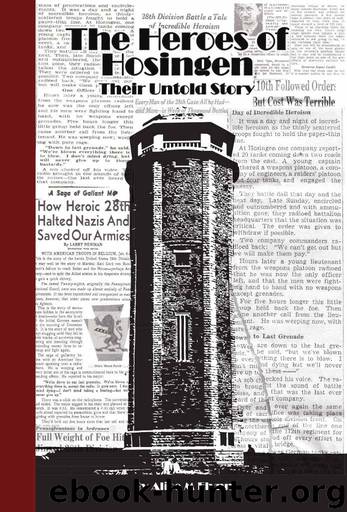 The Heroes of Hosingen: Their Untold Story by Alice Flynn