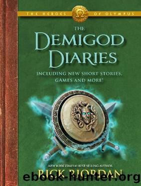 The Heroes of Olympus_The Demigod Diaries (Heroes of Olympus 1 by Rick Riordan