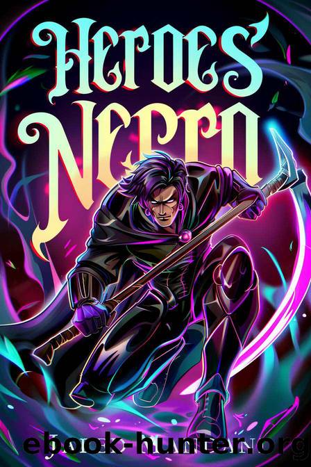 The Heroes' Necromancer: A Fantasy LitRPG Adventure by Jared Mandani & LitRPG Freaks