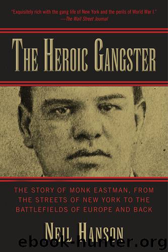 The Heroic Gangster by Neil Hanson