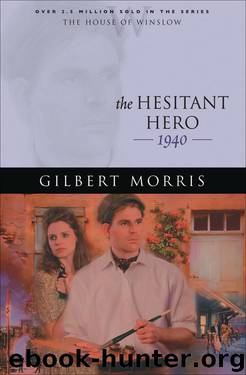 The Hesitant Hero by Gilbert Morris