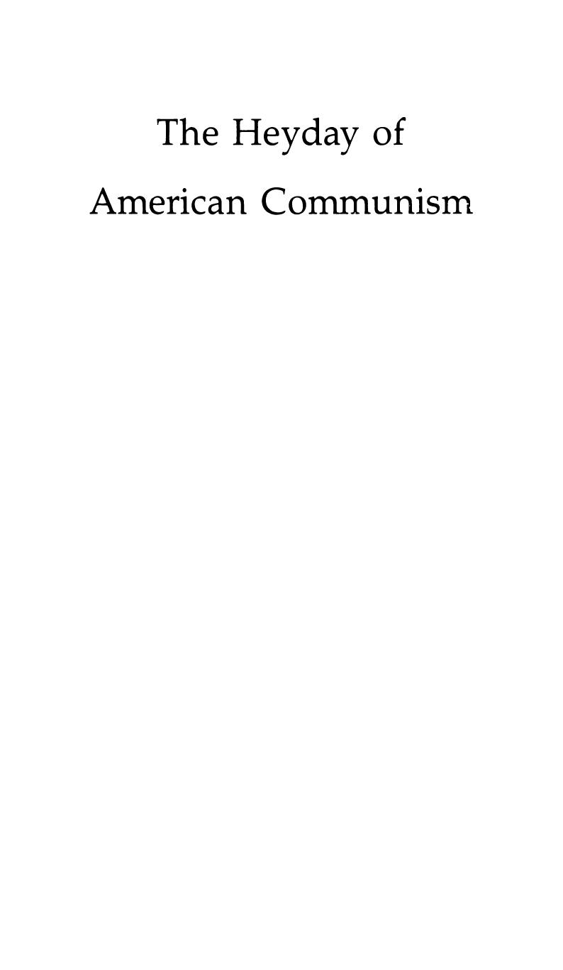 The Heyday of American Communism by Klehr Harvey