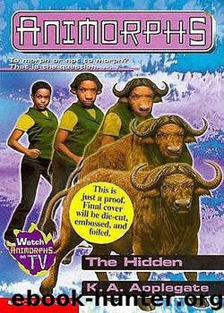 The Hidden (Animorphs 42) by K. A. Applegate
