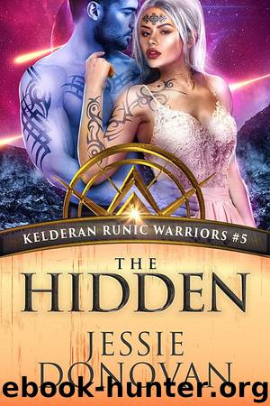 The Hidden (Kelderan Runic Warriors #5) by Jessie Donovan