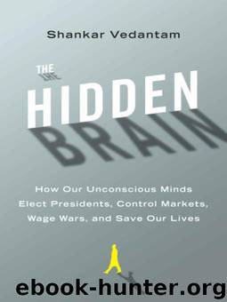 The Hidden Brain by Shankar Vedantam