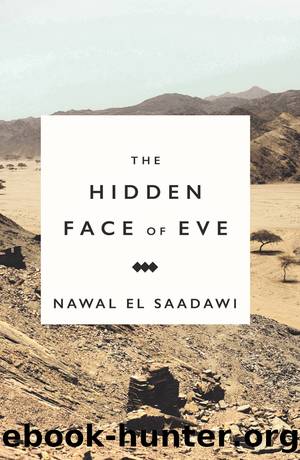 The Hidden Face of Eve by Nawal El Saadawi