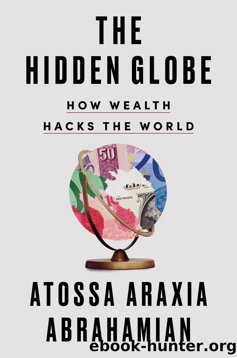 The Hidden Globe by Atossa Araxia Abrahamian