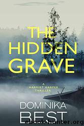 The Hidden Grave by Dominika Best