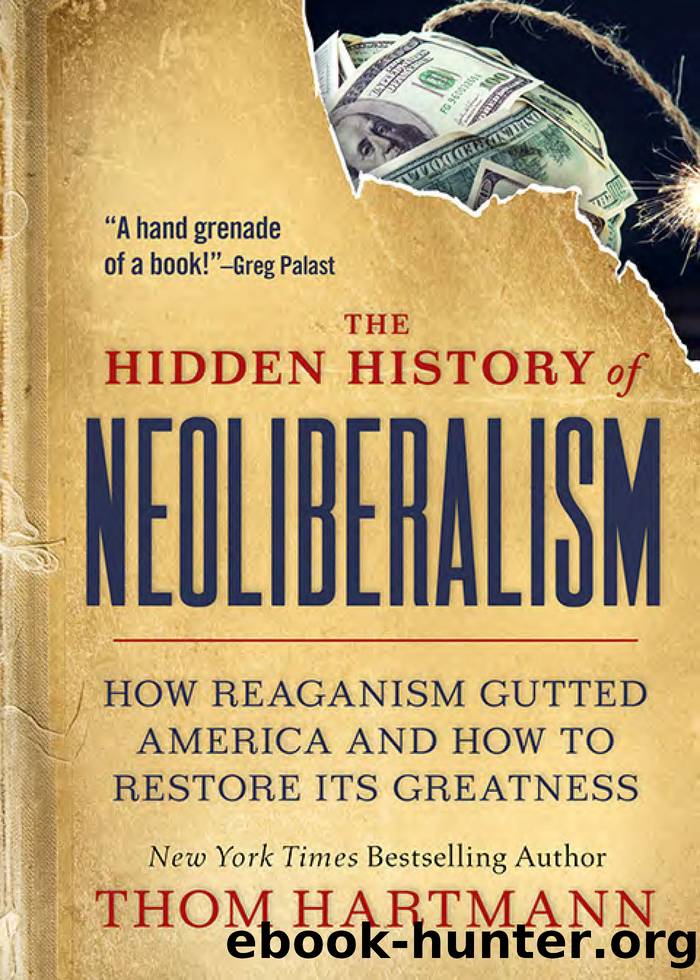 The Hidden History of Neoliberalism by Greg Palast