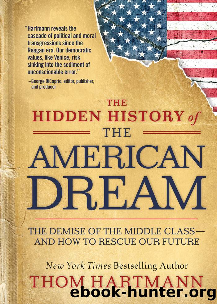 The Hidden History of the American Dream by Thom Hartmann