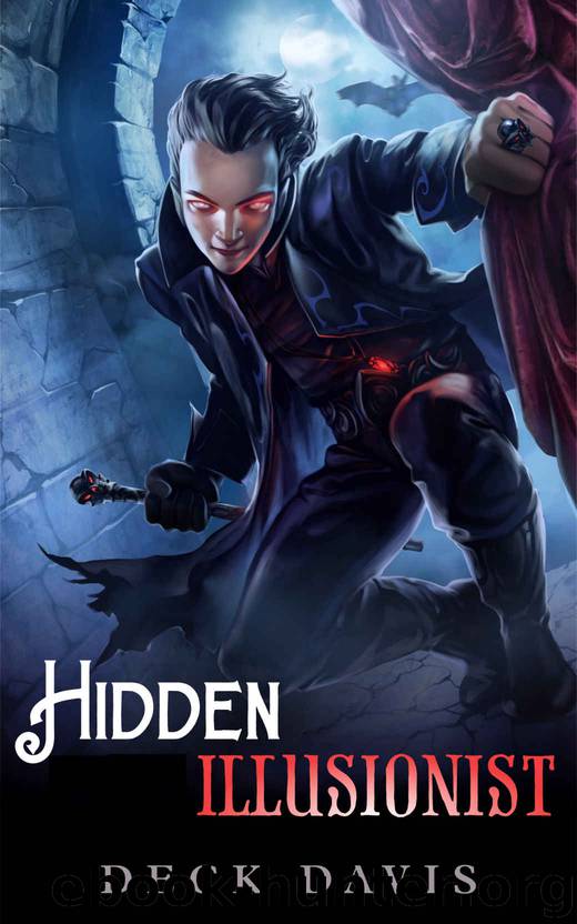 The Hidden Illusionist by Deck Davis