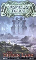 The Hidden Land by Pamela Dean