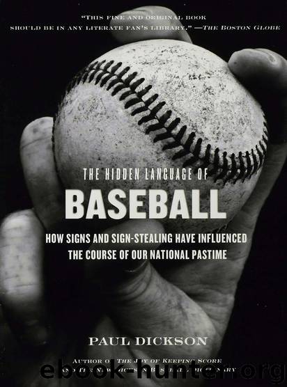 The Hidden Language of Baseball by Paul Dickson
