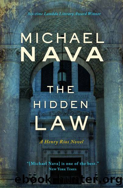 The Hidden Law: A Henry Rios Novel (Henry Rios Mysteries Book 4) by Michael Nava