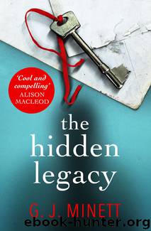 The Hidden Legacy: A Dark and Shocking Psychological Drama by GJ Minett
