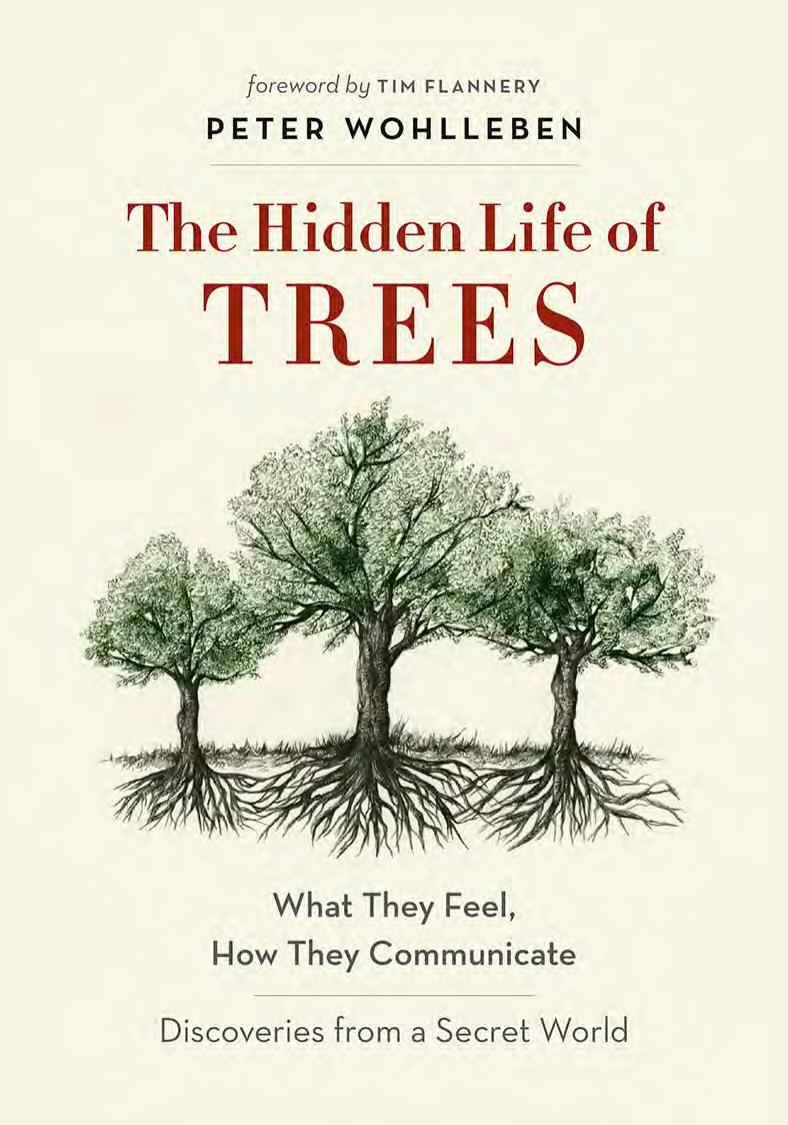 The Hidden Life of Trees: What They Feel, How They Communicate-Discoveries from a Secret World by Unknow