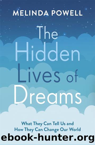 The Hidden Lives of Dreams by Melinda Powell