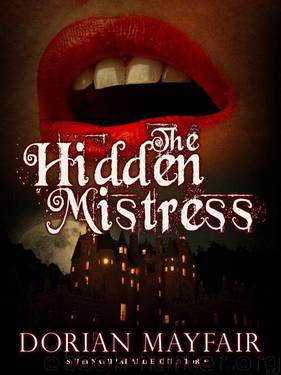 The Hidden Mistress - An Erotica and Romance Paranormal/Historical Novelette by Mayfair Dorian