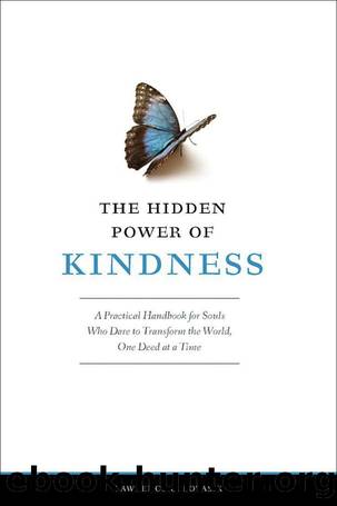 The Hidden Power of Kindness: A Practical Handbook for Souls Who Dare to Transform the World, One Deed at a Time by Lawrence G. Lovasik
