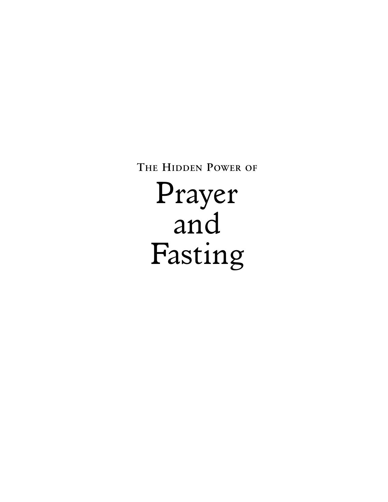 The Hidden Power of Prayer and Fasting by Mahesh Chavda