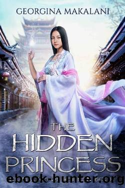 The Hidden Princess (The Magics of Rei-Een Book 1) by Georgina Makalani