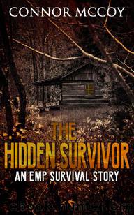 The Hidden Survivor (Book 1): The Hidden Survivor by Mccoy Connor