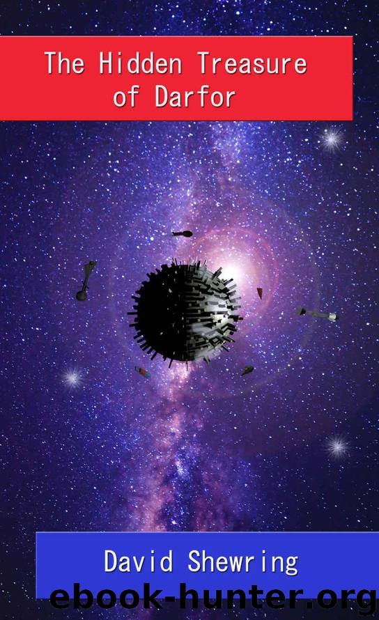 The Hidden Treasure of Darfor by David Shewring