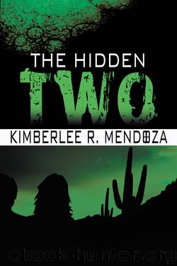 The Hidden Two by Kimberlee R. Mendoza
