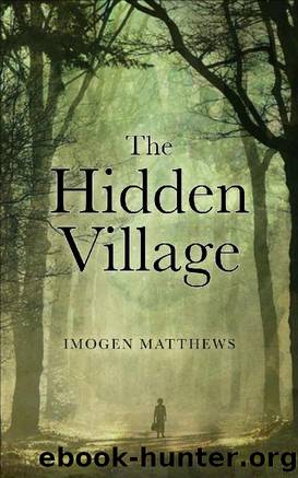 The Hidden Village by Imogen Matthews