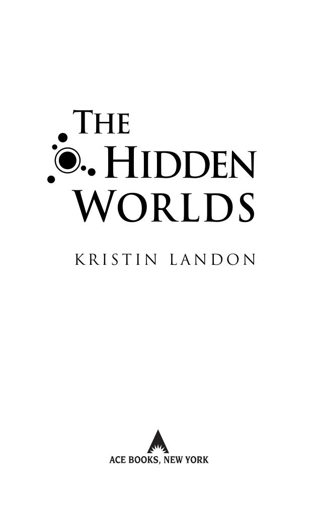 The Hidden Worlds by Kristin Landon