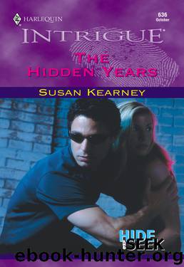 The Hidden Years by Susan Kearney
