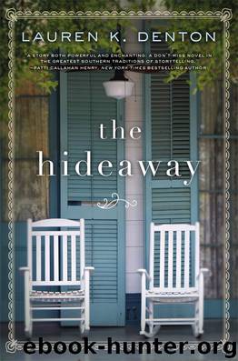 The Hideaway by Lauren K. Denton