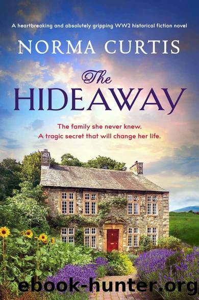 The Hideaway: A heartbreaking and absolutely gripping page-turner full of secrets by Norma Curtis