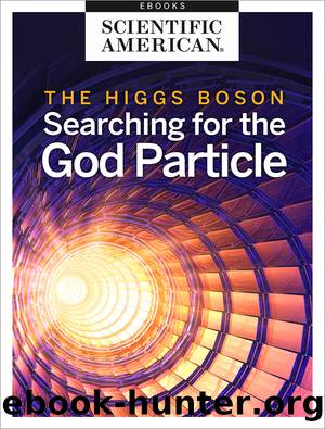 The Higgs Boson by Scientific American Editors