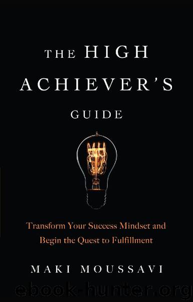 The High Achiever's Guide by Maki Moussavi