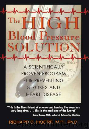 The High Blood Pressure Solution by Richard D. Moore