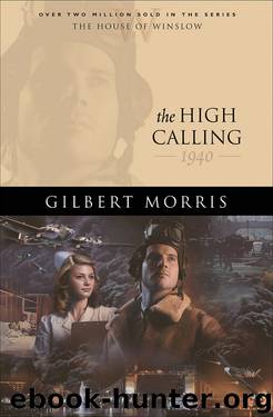 The High Calling by Gilbert Morris