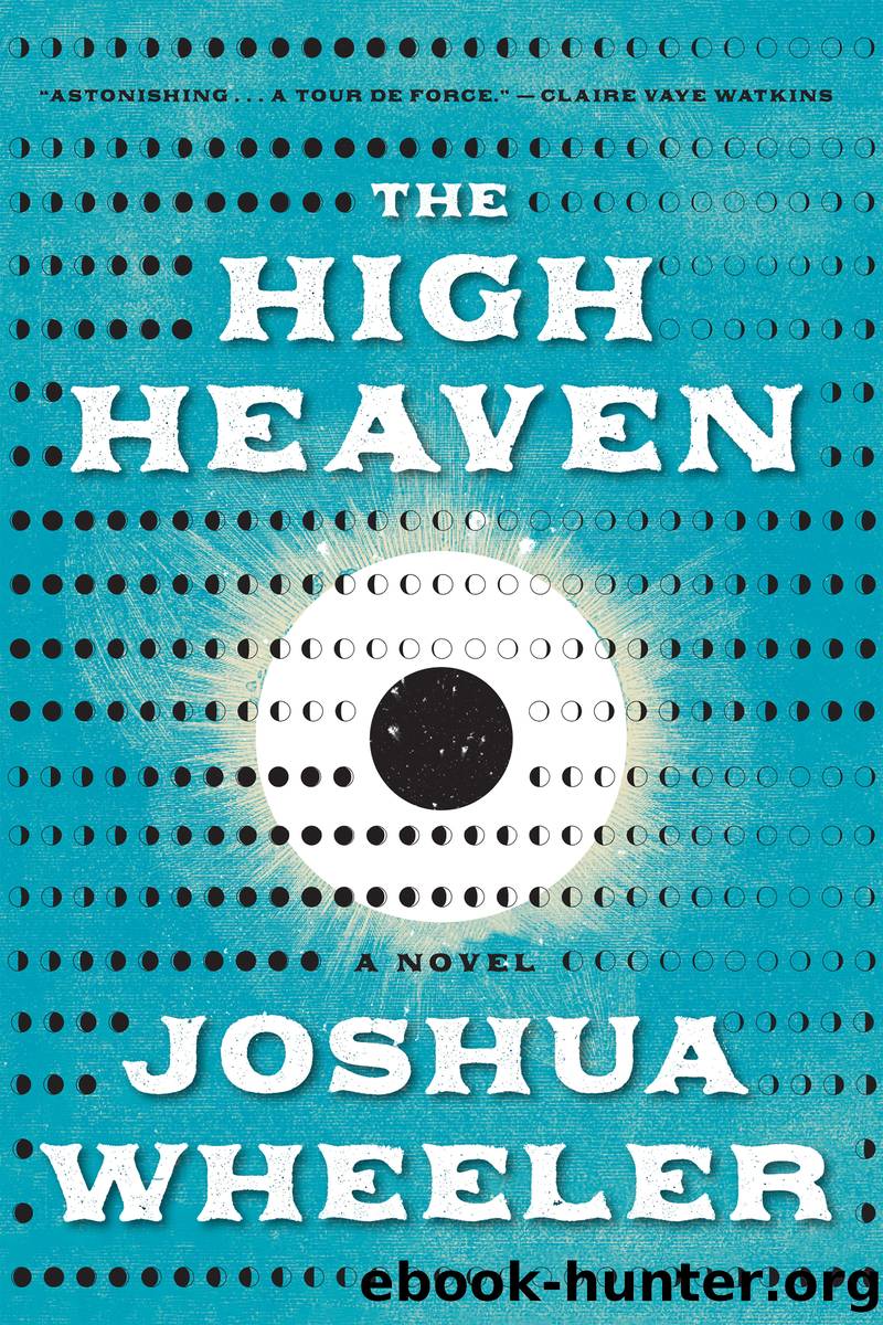 The High Heaven by Joshua Wheeler